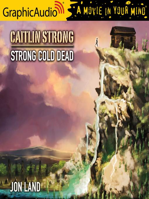 Title details for Strong Cold Dead by Jon Land - Available